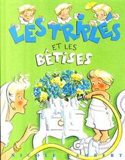 Cover of: Les Triplés et les bêtises