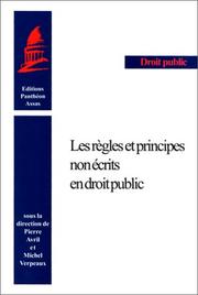 Les regles et principes non ecrits en droit public by M. Verpeaux