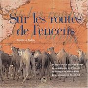 Cover of: Sur les routes de l'encens by Annick Le Guerer