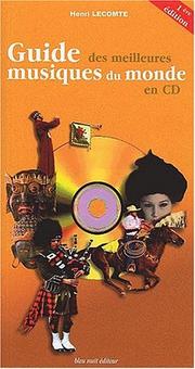 Cover of: Guide des meilleures musiques du monde en CD