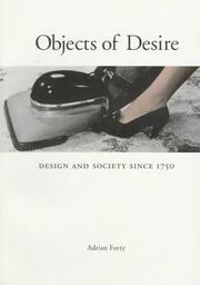 Cover of: Objects of desire by Adrian Forty
