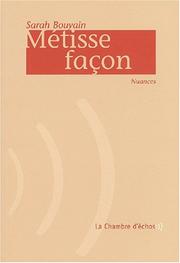 Metisse façon by Sarah Bouyain