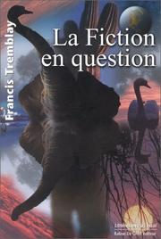 Fiction en question by Francis Tremblay