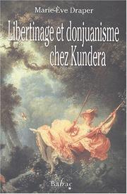 Cover of: Libertinage et donjuanisme by Marie-Eve Draper, Marie-Eve Draper