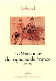 Cover of: La Naissance du royaume de France, 829-842 by Nithard