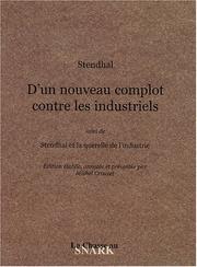 Cover of: D'un nouveau complot contre les industriels, suivi de "Stendhal et la querelle de l'industrie" by Michel Crouzet