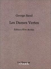 Cover of: Les Dames vertes by George Sand, Eric Bordas