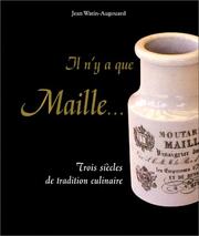 Cover of: Il n'y a que maille...Trois siècles de tradition culinaire