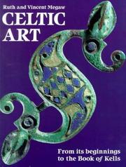 Cover of: Celtic Art by Ruth Megaw, Vincent Megaw