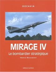 Cover of: Mirage IV : Le bombardier stratégique
