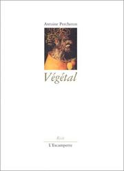Cover of: Vegetal by Antoine Percheron