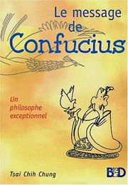 Cover of: Le Message de Confucius