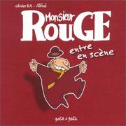 Cover of: Monsieur Rouge entre en scène