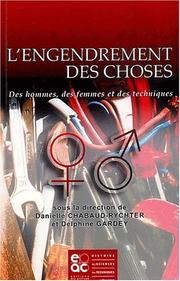 Cover of: L'engendrement des choses. des femmes, des hommes, des techniques by Delphine Gardey