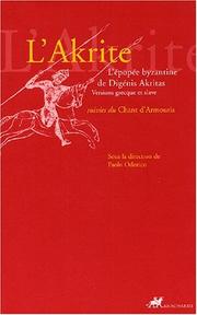 Cover of: L'akrite. l'épopée byzantine de digenis akritas by Anonymous, Anonymous