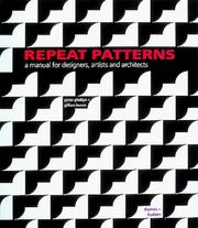 Cover of: Repeat patterns: a manual for designers, artists, and architects