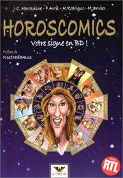 Cover of: Horoscomics  by Jean-Claude Morchoisne, Frédérique Avril, Michel Rodrigue, Michel Janvier, Michel de Nostredame