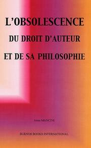 L'obsolescence du droit d'auteur et de sa philosophie by Anna Mancini