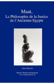 Cover of: Maat, La Philosophie de la Justice de L'Ancienne Egypte