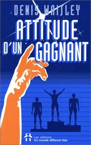 Attitude d'un gagnant by Denis Waitley