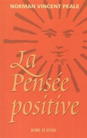Cover of: La pensée positive by Norman Vincent Peale