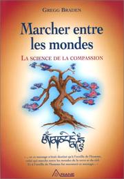 Cover of: Marcher entre les mondes  by Gregg Braden