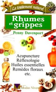 Rhumes et grippes by P. Davenport