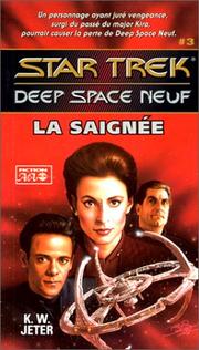 Cover of: Star Trek Deep Space Neuf, tome 3 by K. W. Jeter