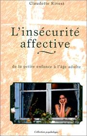 Cover of: L'insécurité affective : Enfants et adultes