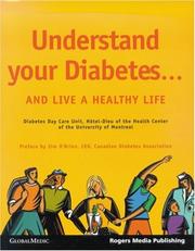 Cover of: Understand Your Diabetes... and Live a Healthy Life by Diabetes Day Care Unit Multidisciplinary