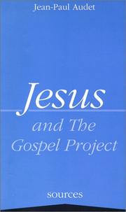 Cover of: Jesus and the Gospel Project
