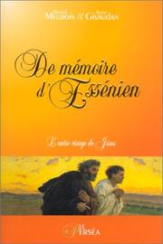 Cover of: De mémoire d'Essénien  by Daniel Meurois, Anne Givaudan