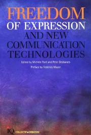 Freedom of expression and new information technologies by Peter Desbarats