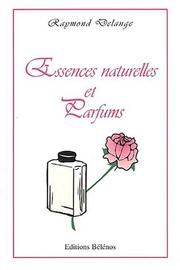 Cover of: Essences naturelles et parfums