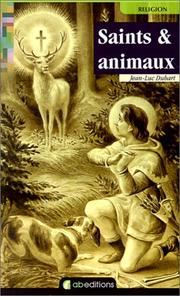 Cover of: Saints & Animaux by Jean-Luc Dubart
