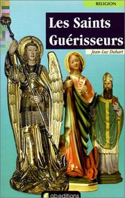 Cover of: Les Saints Guerisseurs by Jean-Luc Dubart