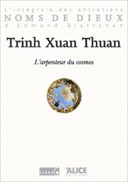 Cover of: L'arpenteur du cosmos : Entretiens avec Trinh Xuan Thuan