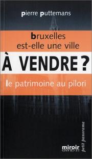 Cover of: Bruxelles est-elle une ville à vendre ? Le patrimoine au pilori