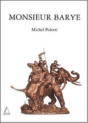 Monsieur Barye by M. Poletti