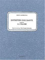 Entretien sur dante. precede de by Ossip E. Mandelstam