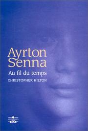 Cover of: Ayrton Senna, au fil du temps
