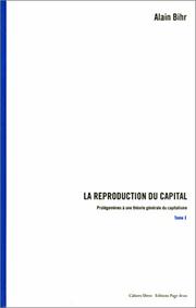 Cover of: La reproduction du capital  by Alain Bihr