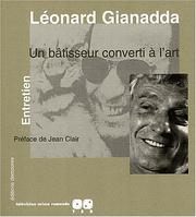 Cover of: Un batisseur converti a l'art/entretien by Léonard Gianadda