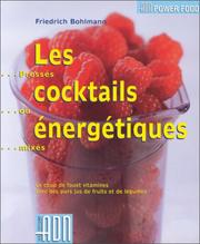Cover of: Les Cocktails énergétiques by Friedrich Bohlmann