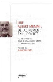 Cover of: Lire Albert Memmi : Déracinement, exil, identité