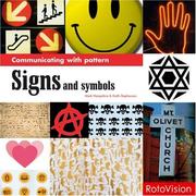 Cover of: Signs and Symbols (Communicating with Pattern)