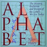 Cover of: Alphabet the History Evolution and Design