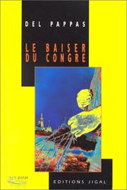 Cover of: Le baiser du congre by Del Pappas