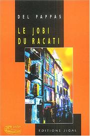 Cover of: Le Job du Racati by Del Pappas
