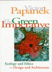The green imperative by Victor J. Papanek, Victor Papanek